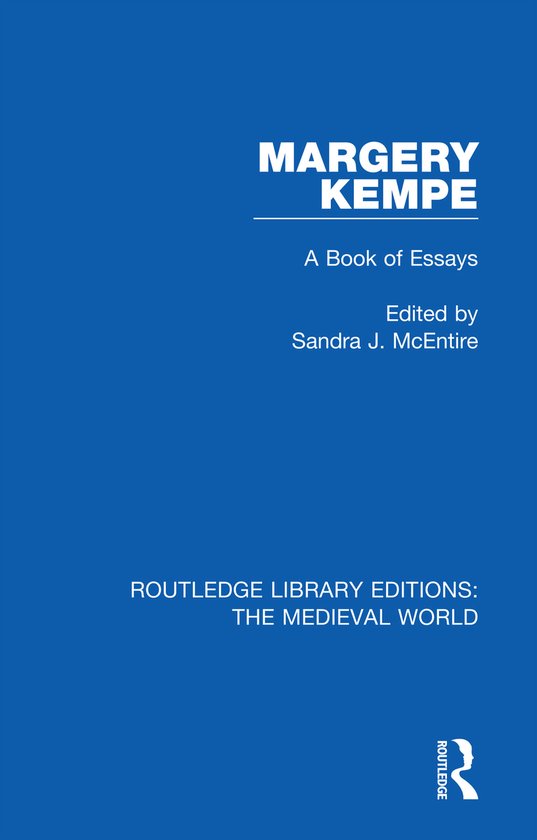 Routledge Library Editions: The Medieval World- Margery Kemp ... - cover