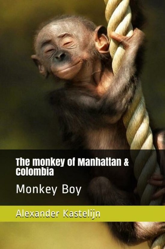 The Monkey of Manhattan & Colombia - cover