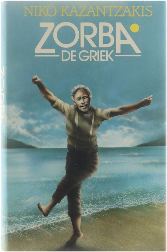 Zorba de Griek, Nikos Kazantzakes 9789032501495