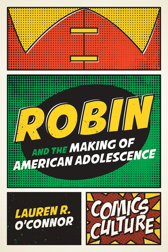 Robin and the Making of American Adolescence - cover