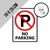 Pictogram/ bord op alu di-bond | "No parking" | 19 x 25 cm | Dikte: 3 mm | Privaat parking | Niet parkeren | Takelen | Privé eigendom | Wegslepen | Parkeeroverlast | 1 stuk