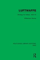 Routledge Library Editions: WW2- Luftwaffe