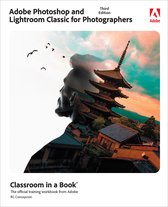 Classroom in a Book- Adobe Photoshop and Lightroom Classic Classroom in a Book