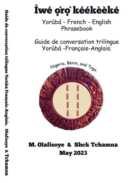 Yoruba French English Phrasebook Guide De Conversation Trilingue