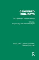 Routledge Library Editions: Feminist Theory- Gendered Subjects (RLE Feminist Theory)