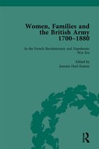 Routledge Historical Resources- Women, Families and the British Army, 1700–1880 Vol 2
