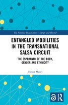 The Feminist Imagination - Europe and Beyond- Entangled Mobilities in the Transnational Salsa Circuit