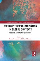 Routledge Studies in the Politics of Disorder and Instability- Terrorist Deradicalisation in Global Contexts