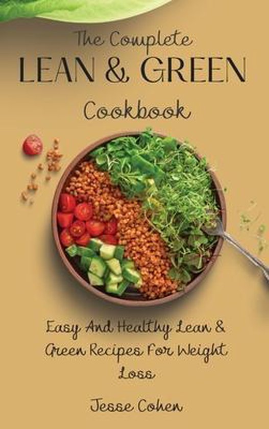 The Complete Lean & Green Cookbook - cover