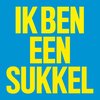 Ik Ben Een Sukkel / Episode (LP)