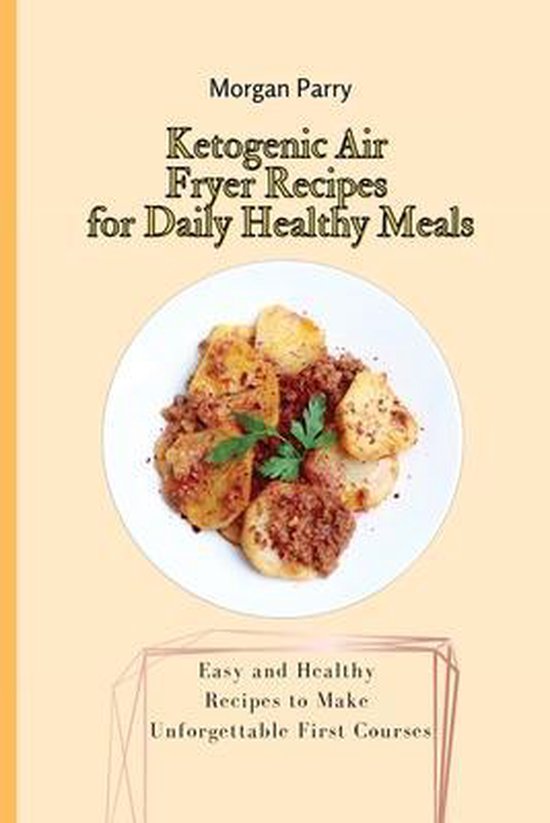 Ketogenic Air Fryer Recipes for Daily Healthy Meals - cover