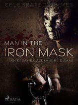 Celebrated Crimes 11 - Man in the Iron Mask (an Essay)