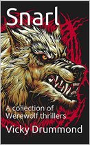 Snarl A Collection of Werewolf Thrillers