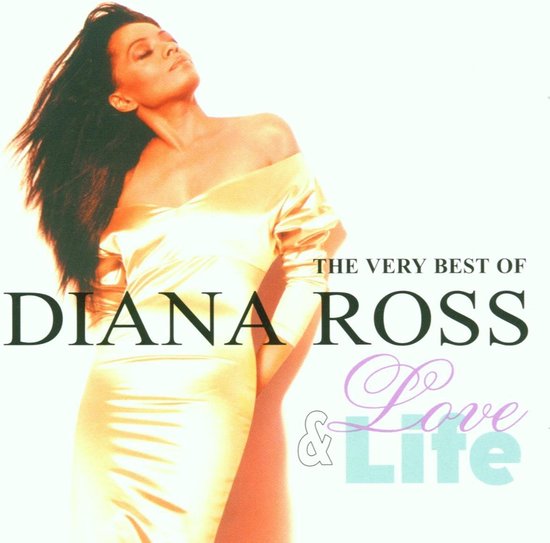 Love And Life: The Very Best Of Diana Ross