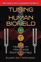 Tuning the Human Biofield