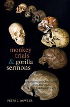New Histories of Science, Technology, and Medicine - Monkey Trials and Gorilla Sermons