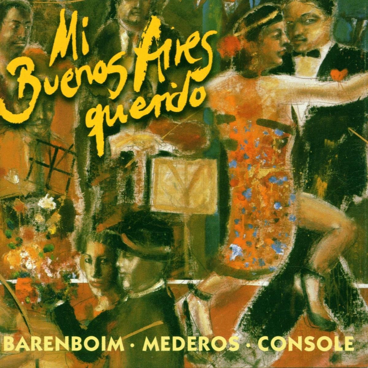 Mi Buenos Aires Querido - Tangos Among Friends