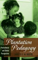 Plantation Pedagogy