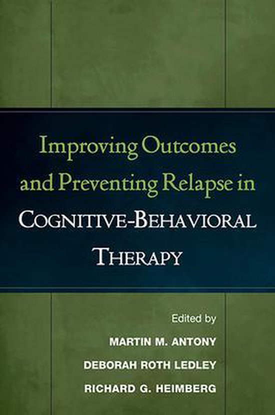 Improving Outcomes And Preventing Relapse in Cognitive-behav ... - cover
