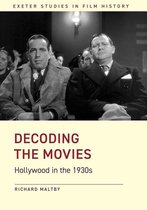 Exeter Studies in Film History - Decoding the Movies