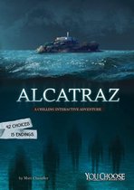 You Choose: Haunted Places - Alcatraz