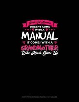 Sickle Cell Anemia Doesn't Come with a Manual It Comes with a Grandmom Who Never Gives Up: Graph Paper Notebook - 0.25 Inch (1/4) Squares