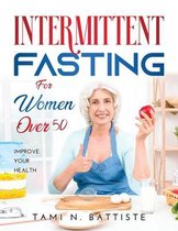 Intermittent Fasting for Women over 50