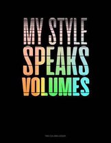 My Style Speaks Volume: Two Column Ledger