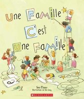 Une Famille... c'Est Une Famille