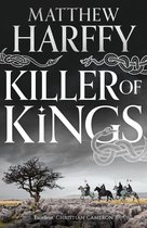 The Bernicia Chronicles 4 - Killer of Kings