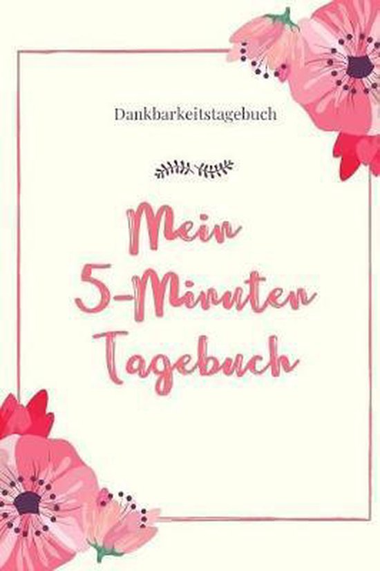 Foto: Mein 5 minuten tagebuch dankbarkeitstagebuch