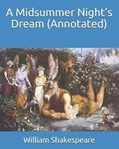 A Midsummer Night's Dream (Annotated)