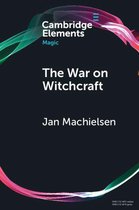 Elements in Magic - The War on Witchcraft