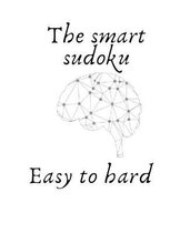 The Smart Sudoku Easy To Hard