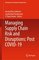 Management and Industrial Engineering - Managing Supply Chain Risk and Disruptions: Post COVID-19