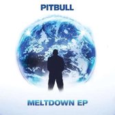 Pitbull - Meltdown EP