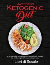 Mastering Ketogenic Diet
