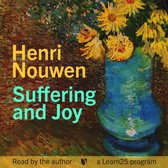 Henri Nouwen on Suffering and Joy
