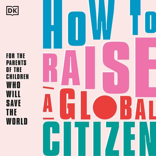 How to Raise A Global Citizen - cover