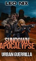 Urban Guerrilla (Sundown Apocalypse Book 2)