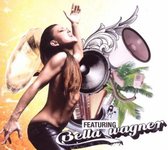 Bella Wagner - Featuring Bella Wagner (CD)