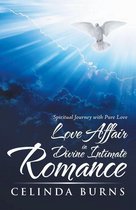 Love Affair in Divine Intimate Romance