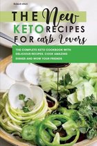 The New Keto Recipes for Carb Lovers