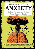 5-Minute Therapy - Unfuck Your Anxiety