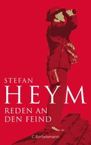 Stefan-Heym-Werkausgabe, Autobiografisches, Gespräche, Reden, Essays, Publizistik 2 - Reden an den Feind