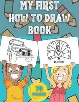 My First How To Draw Book