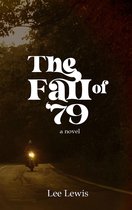 The Fall of '79