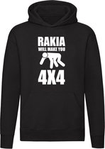 Rakia will make you 4x4 | drank | alcohol | sterke drank | Unisex | Trui | Sweater | Hoodie | Capuchon | Zwart