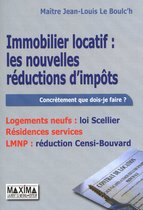 Immobilier locatif : les nouvelles réductions d'impôts