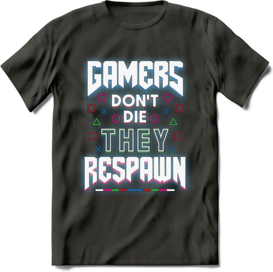 Gamers don't die T-shirt | Neon | Gaming kleding | Grappig game verjaardag cadeau shirt Heren – Dames – Unisex | - Donker Grijs - 3XL